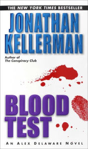 Title: Blood Test (Alex Delaware Series #2), Author: Jonathan Kellerman