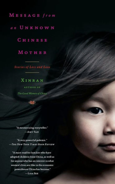 Message from an Unknown Chinese Mother: Stories of Loss and Love