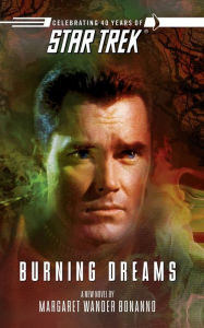 Title: Star Trek: The Original Series: Burning Dreams, Author: Margaret Wander Bonanno