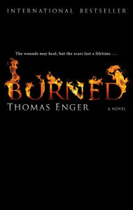 Title: Burned: A Novel, Author: Thomas Enger