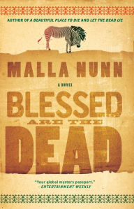 Title: Blessed Are the Dead (Emmanuel Cooper Series #3), Author: Malla Nunn
