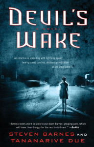 Title: Devil's Wake: A Novel, Author: Steven Barnes