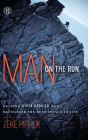 Man on the Run: Helping Hyper-Hobbied Men Recognize the Best Things in Life