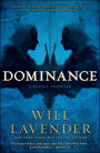 Dominance: A Novel
