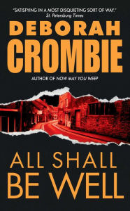 Title: All Shall Be Well (Duncan Kincaid and Gemma James Series #2), Author: Deborah Crombie