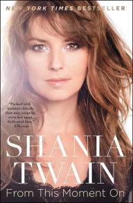 Title: From This Moment On, Author: Shania Twain