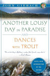 Alternative view 1 of Another Lousy Day in Paradise and Dances with Trout