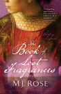 The Book of Lost Fragrances