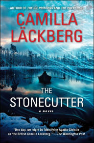 Title: The Stonecutter (Fjällbacka Series #3), Author: Camilla Läckberg