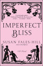 Imperfect Bliss: A Novel
