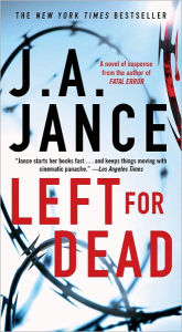 Title: Left for Dead (Ali Reynolds Series #7), Author: J. A. Jance