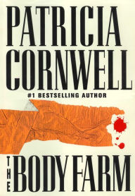 Title: The Body Farm (Kay Scarpetta Series #5), Author: Patricia Cornwell