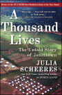 A Thousand Lives: The Untold Story of Hope, Deception, and Survival at Jonestown