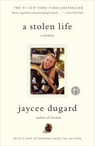 Title: A Stolen Life, Author: Jaycee Dugard