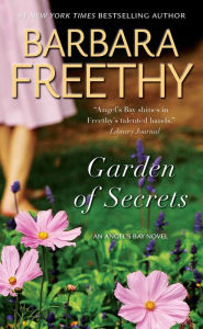 Title: Garden of Secrets (Angel's Bay Series #5), Author: Barbara Freethy