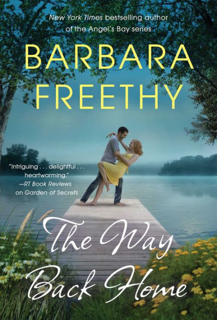 The Way Back Home by Barbara Freethy | NOOK Book (eBook) | Barnes &amp; Noble®