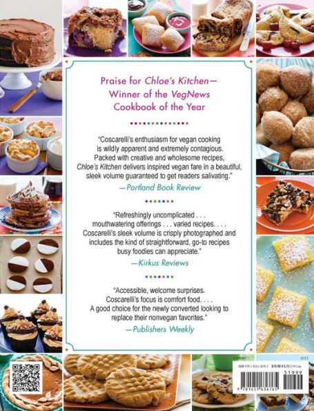 Chloe's Vegan Desserts: More than 100 Exciting New Recipes for Cookies and Pies, Tarts and Cobblers, Cupcakes and Cakes--and More!