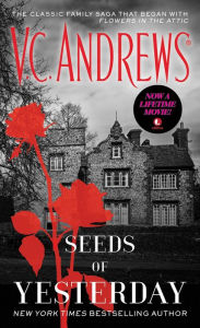 Title: Seeds of Yesterday (Dollanganger Series #4), Author: V. C. Andrews