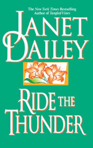 Title: Ride the Thunder, Author: Janet Dailey