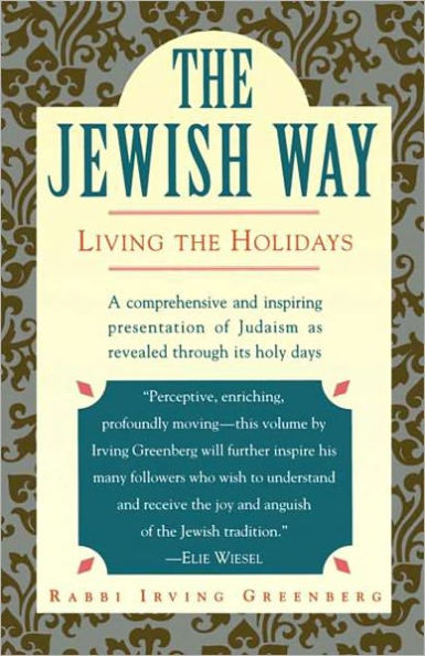 The Jewish Way: Living the Holidays