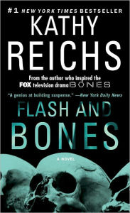 Title: Flash and Bones (Temperance Brennan Series #14), Author: Kathy Reichs