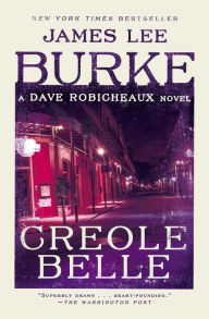 Creole Belle (Dave Robicheaux Series #19)