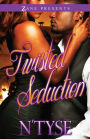 Twisted Seduction: A Novel
