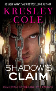 Title: Shadow's Claim (Immortals after Dark Series #13), Author: Kresley Cole