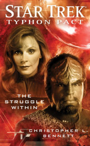 Title: Typhon Pact: The Struggle Within, Author: Christopher L. Bennett