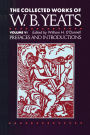 The Collected Works of W.B. Yeats Volume VI: Prefaces