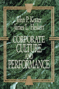 Title: Corporate Culture and Performance, Author: John P. Kotter