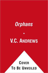 Title: Orphans, Author: V. C. Andrews