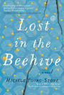 Lost in the Beehive: A Novel