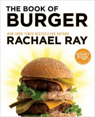 Title: The Book of Burger, Author: Rachael Ray