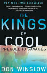 Alternative view 1 of The Kings of Cool: A Prequel to Savages