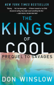 Title: The Kings of Cool: A Prequel to Savages, Author: Don Winslow