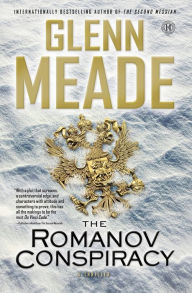 Title: The Romanov Conspiracy: A Thriller, Author: Glenn Meade