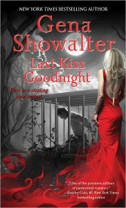 Title: Last Kiss Goodnight (Otherworld Assassins Series #1), Author: Gena Showalter