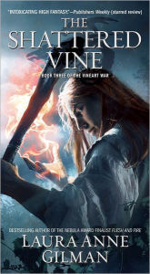 The Shattered Vine (Vineart War Series #3)