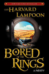 Title: Bored of the Rings: A Parody, Author: The Harvard Lampoon