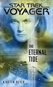 Title: The Eternal Tide, Author: Kirsten Beyer