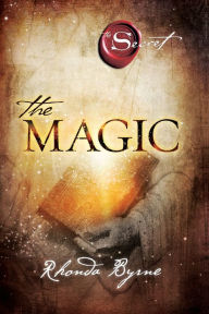 Title: The Magic, Author: Rhonda Byrne