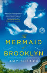 Alternative view 1 of The Mermaid of Brooklyn: A Novel