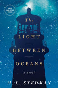 Title: The Light Between Oceans, Author: M. L. Stedman