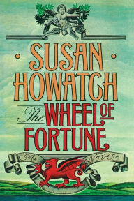 Title: The Wheel of Fortune, Author: Susan Howatch