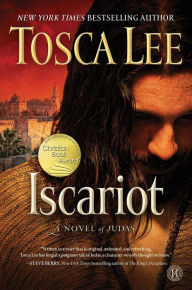Title: Iscariot: A Novel of Judas, Author: Tosca Lee