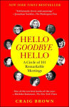 Alternative view 1 of Hello Goodbye Hello: A Circle of 101 Remarkable Meetings