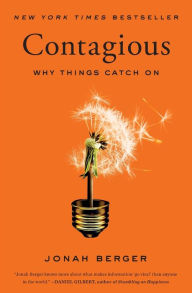 Title: Contagious: Why Things Catch On, Author: Jonah Berger
