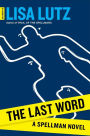 The Last Word (Spellman Files Series #6)