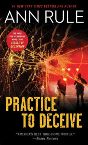 Title: Practice to Deceive, Author: Ann Rule